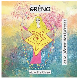 GRÉNO: et la Déesse des Déesses